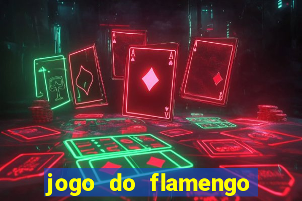 jogo do flamengo ao vivo multicanais